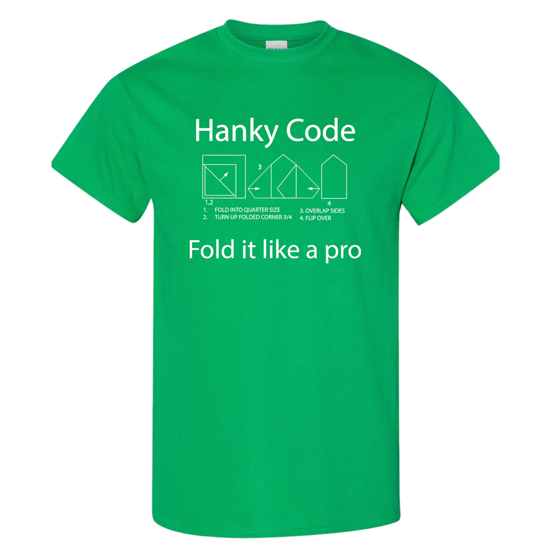 Hanky Code Fold It Like A Pro T Shirt