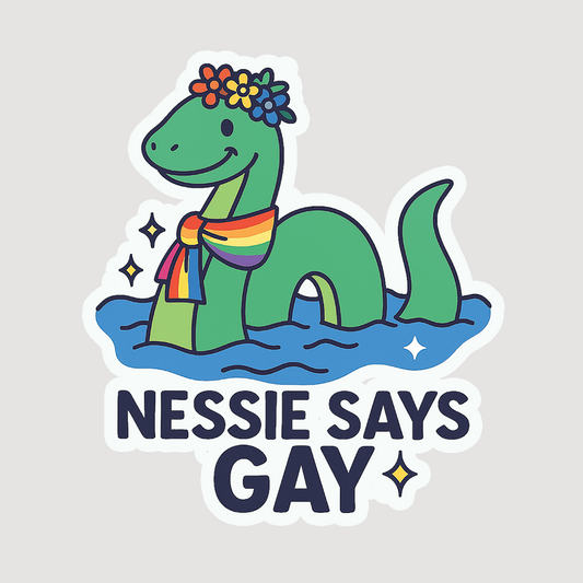Nessie Says Gay Sticker