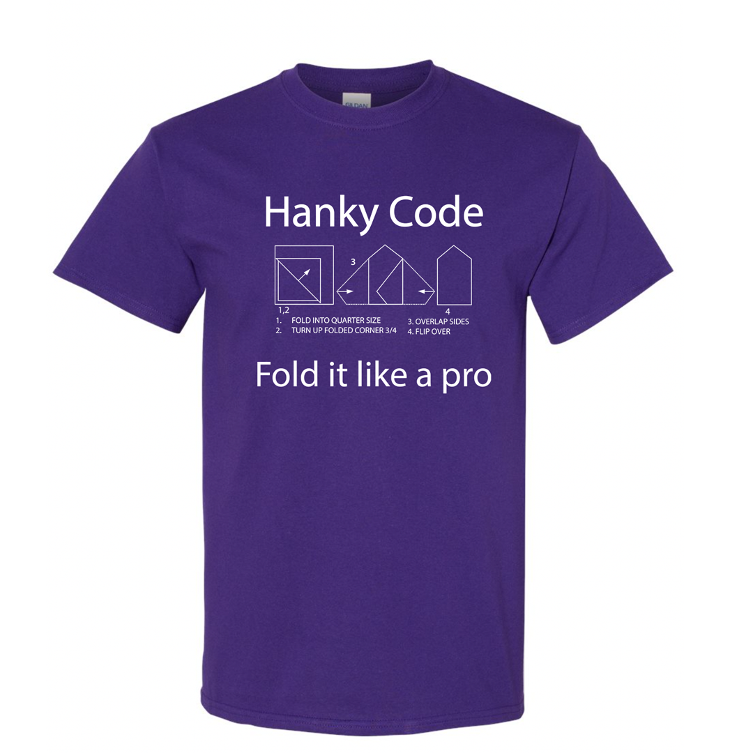 Hanky Code Fold It Like A Pro T Shirt