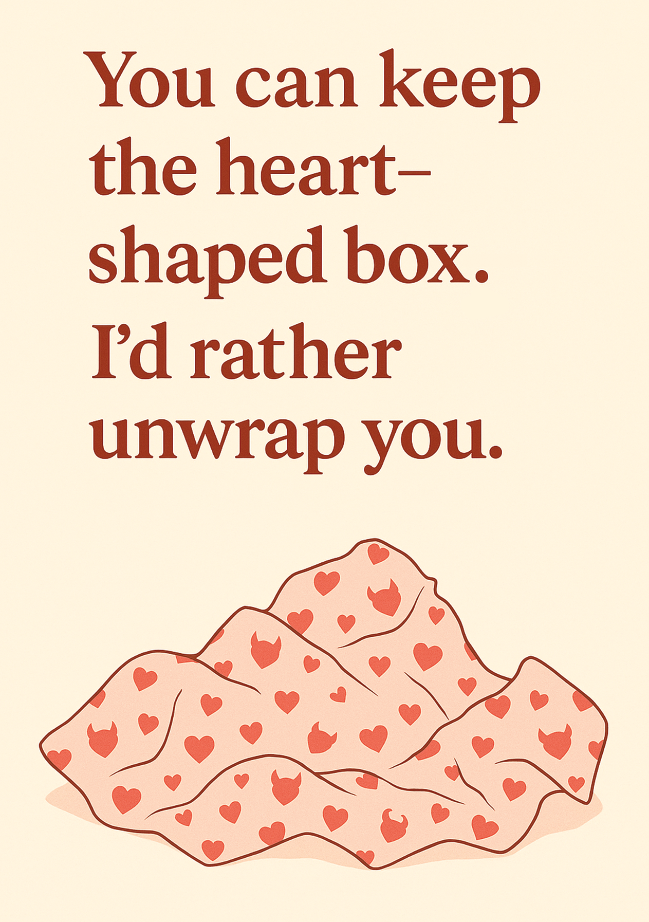 I'd Rather Unwrap You Card | Funny Valentine's Day Card